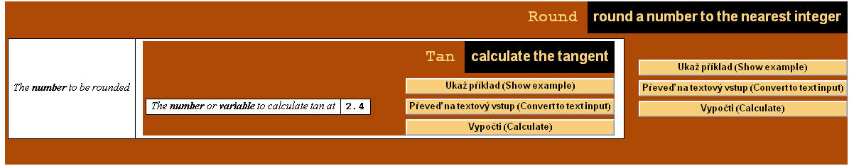                     Round                                   round a number to the neares ...                                                                           Vypočti (Calculate)